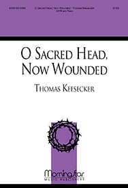 O Sacred Head Now Wounded SATB choral sheet music cover Thumbnail